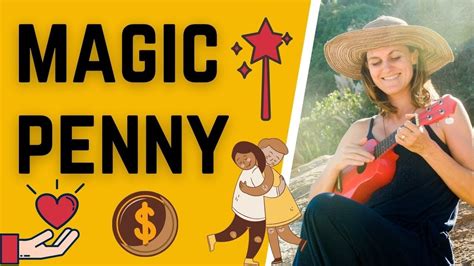 The Magic Penny Song: A Classic for Generations